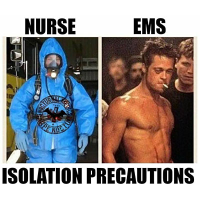 Nurse vs. EMS Isolation Precautions
